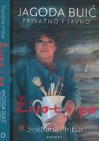 Život i po (Jagoda Buić - privatno i javno)