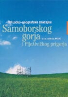 Fizičko-geografske značajke samoborskog gorja i plješivičkog prigorja