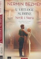 U vrtlogu sudbine: Seyit i Šura 1-2