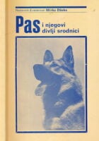 Pas i njegovi divlji srodnici