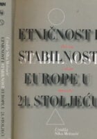 Etničnost i stabilnost europe u 21. stoljeću
