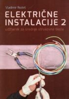 Električne instalacije 2 udžbenik za srednje strukovne za 2. i 3. razred strukovnih škola