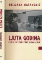 Ljuta godina : zapisi internetske novakonje