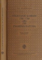 Otkrivanje slobode 1700-1780; 1789 Znamenja razuma