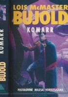 Komarr : pustolovine Milesa Vorkosigana