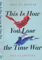 This is How You Lose the Time War
