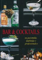 Bar & Cocktails za početnike, ljubitelje i profesionalce