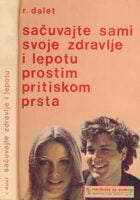 Sačuvajte sami svoje zdravlje i lepotu prostim pritiskom prsta