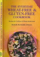 The Everyday Wheat-Free and Gluten-Free Cookbook: Recipes for Coeliacs & Wheat Intolerants