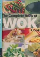 The Complete Book of Wok Cooking