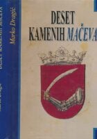 Deset kamenih mačeva : hrvatske predaje i legende iz Bosne i Hercegovine (I.)