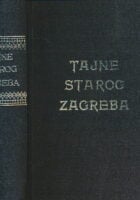 Tajne staroga Zagreba /Katedralis
