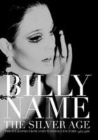 Billy Name: The Silver Age: Black and White Photographs from Andy Warhols Factory