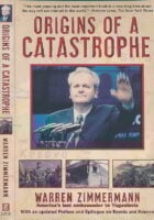 Origins of a Catastrophe