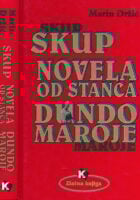 Skup; Novela od Stanca; Dundo Maroje