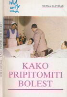 Kako pripitomiti bolest
