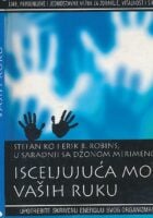 Isceljujuća moć vaših ruku