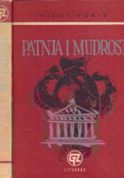 Patnja i mudrost : studije i ogledi o helenskoj tragediji