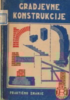 Građevinske konstrukcije : praktično znanje