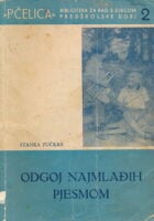 PČELICA 2/1953 Odgoj najmlađih pjesmom