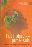 Put ljubavi - put k sebi