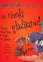 Otkrij zašto... ne bi želio biti rimski gladijator!