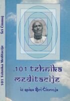 101 tehnika meditacije iz spisa Šri Činmoja