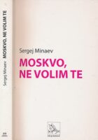 Moskvo, ne volim te