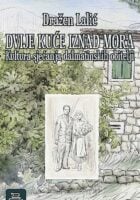 Dvije kuće iznad mora : kultura sjećanja dalmatinskih obitelji