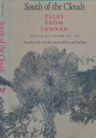 South of the Clouds: Tales from Yunnan