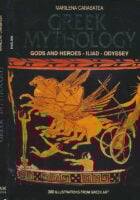 Greek Mythology: Gods and Heroes - Iliad - Odyssey