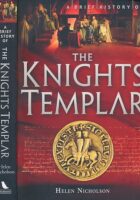 A Brief History of the Knights Templar