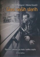 Glasi naših starih : pjesme i plesovi za malu i veliku sopilu +cd