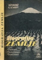 Biografija Zemlje : njena prošlost, sadašnjost i budućnost