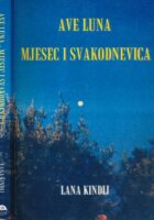 Ave luna : Mjesec i svakodnevica