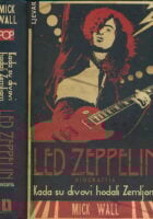 Kada su divovi hodali Zemljom : Led Zeppelin : Biografija