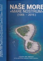 Naše more : Mare Nostrum 1069. - 2019