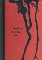 Iz ilegalnog Zagreba 1941.