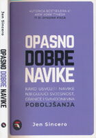 Opasno dobre navike