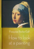 How to Look at a Painting