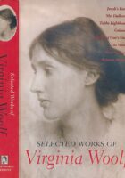 Selected Works of Virginia Woolf