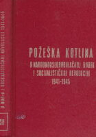 Požeška kotlina u narodnooslobodilačkoj borbi i socijalističkoj revoluciji 1941-1945