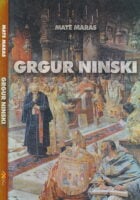 Grgur Ninski (Scenarij za igrani film)