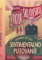 Sentimentalno putovanje. Uspomene, 1917.-1922.