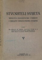 Stvoritelj svijeta : Njegova egzistencija i narav i njegov odnos prema svijetu