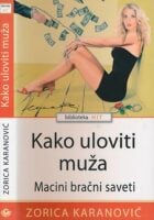 Kako uloviti muža: Macini bračni saveti