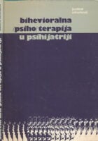 Bihevioralna (psiho) terapija u psihijatriji
