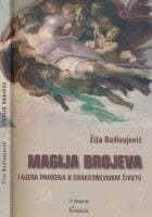 Magija brojeva i njezina primena u svakodnevnom životu