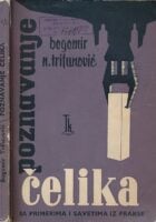 Poznavanje čelika sa primerima i savetima iz prakse