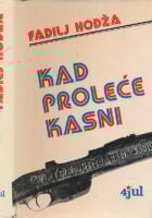 Kad proleće kasni - Iz partizanske beležnice